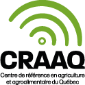 Le Centre de rfrence en agriculture et agroalimentaire du Qubec (CRAAQ)