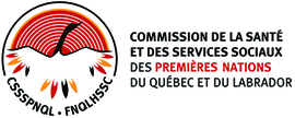 Commission de la sant� et des services sociaux des Premi�re Nations du Qu�bec et du Labrador