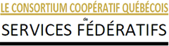 CONSORTIUM COOPRATIF QUBCOIS DE SERVICES FDRATIFS (CCQSF)