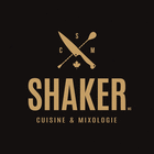 SHAKER Cuisine & Mixologie