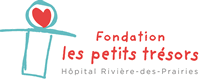 Fondation les petits trsors de l'Hpital Rivire-des-Prairies