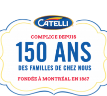 Concours Catelli pour réunir les familles de partout au pays