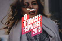 Les 10 grandes tendances du commerce électronique pour 2019 selon Absolunet