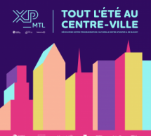 XP_MTL dévoile sa programmation créative à Montréal pour cet été