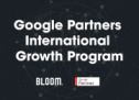 Bloom sélectionnée par Google pour participer au programme « International Growth »