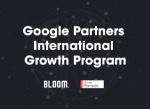 Bloom sélectionnée par Google pour participer au programme « International Growth »