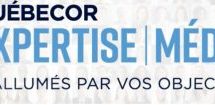 Québecor lance Québecor Expertise | Média