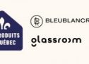 Les Produits du Québec fait confiance à Bleublancrouge et Glassroom