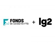 Le Fonds de solidarité FTQ fait confiance à LG2