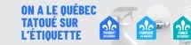 Les Produits du Québec ont le Québec tatoué sur l’étiquette dans une campagne de Bleublancrouge