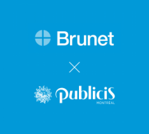 Brunet fait confiance à Publicis Montréal comme nouvelle agence de Référence au Québec