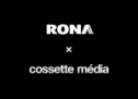 RONA fait confiance à Cossette Média en tant qu’agence média principale