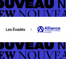 L’Alliance de l’industrie touristique fait le choix des Évadés comme nouvelle agence de contenu