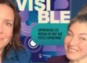 Kim Auclair et Marie-Ève Martel publient Visible, un guide pour Apprivoiser les relations de presse