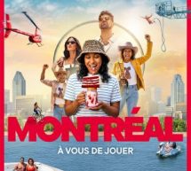 Une nouvelle campagne inspirée de la téléréalité pour Tourisme Montréal signée Cossette